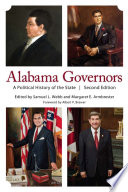 Alabama governors : a political history of the state /