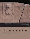 Tiwanaku : papers from the 2005 Mayer Center Symposium at the Denver Art Museum /