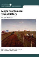 Major problems in Texas history : documents and essays /