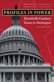 Profiles in power : twentieth-century Texans in Washington /