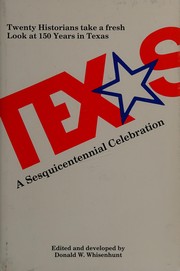 Texas, a sesquicentennial celebration /