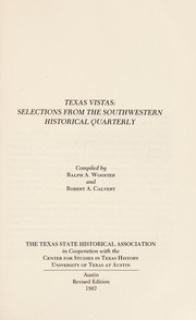 Texas vistas : selections from the Southwestern historical quarterly /
