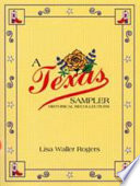 A Texas sampler : historical recollections /