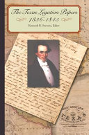 The Texas Legation papers, 1836-1845 /