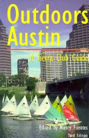 Outdoors Austin : a Sierra Club guide /