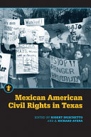 Mexican American civil rights in Texas /