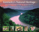 Kentucky's natural heritage : an illustrated guide to biodiversity /