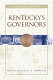Kentucky's governors /