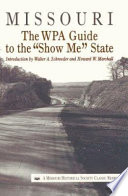 Missouri : the WPA guide to the "Show Me" state /