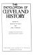 The Encyclopedia of Cleveland history /