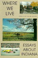 Where we live : essays about Indiana /