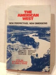The American West, new perspectives, new dimensions /