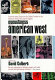 Eyewitness to the American West : from the Aztec Empire to the digital frontier in the words of those who saw it happen /