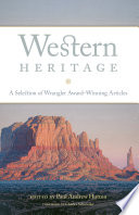 Western heritage : a selection of Wrangler Award-winning articles /