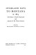 Overland days to Montana in 1865 ; the diary of Sarah Raymond and journal of Dr. Waid Howard /