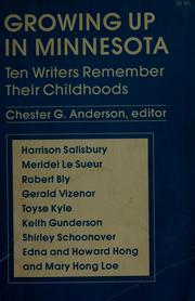 Growing up in Minnesota : ten writers remember their childhoods /