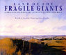Land of the fragile giants : landscapes, environments, and peoples of the Loess Hills /