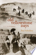 Old Yellowstone days /