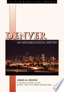 Denver : an archaeological history /