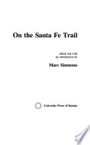 On the Santa Fe Trail /