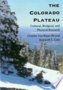 The Colorado plateau : cultural, biological, and physical research /