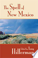 The spell of New Mexico /