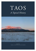 Taos : a topical history /