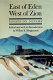 East of Eden, west of Zion : essays on Nevada /