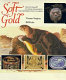 Soft gold : the fur trade & cultural exchange on the Northwest coast of America /