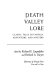 Death Valley lore : classic tales of fantasy, adventure, and mystery /