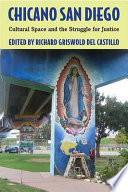 Chicano San Diego : cultural space and the struggle for justice /