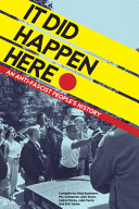 It did happen here : an antifascist people's history /