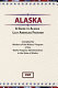 A guide to Alaska, last American frontier /