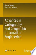 Advances in Cartography and Geographic Information Engineering /