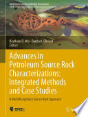 Advances in Petroleum Source Rock Characterizations: Integrated Methods and Case Studies : A Multidisciplinary Source Rock Approach /