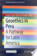 Geoethics in Peru : A Pathway for Latin America /