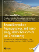 Recent Research on Geomorphology, Sedimentology, Marine Geosciences and Geochemistry : Proceedings of the 2nd Springer Conference of the Arabian Journal of Geosciences (CAJG-2), Tunisia 2019 /