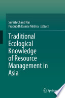 Traditional Ecological Knowledge of Resource Management in Asia /
