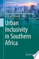 Urban Inclusivity in Southern Africa /