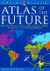 The Macmillan atlas of the future /