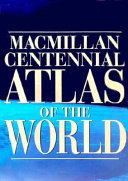 Macmillan centennial atlas of the world.