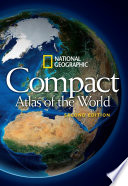 National geographic compact atlas of the world.