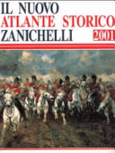 Il nuovo atlante storico Zanichelli /