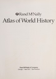 Rand McNally atlas of world history /