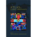 Atlas of global Christianity 1910-2010 /