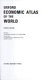 Oxford economic atlas of the world /