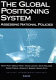 The global positioning system : assessing national policies /