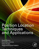 Position location techniques and applications /