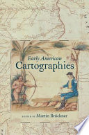 Early American cartographies /
