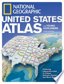 National Geographic United States atlas for young explorers.